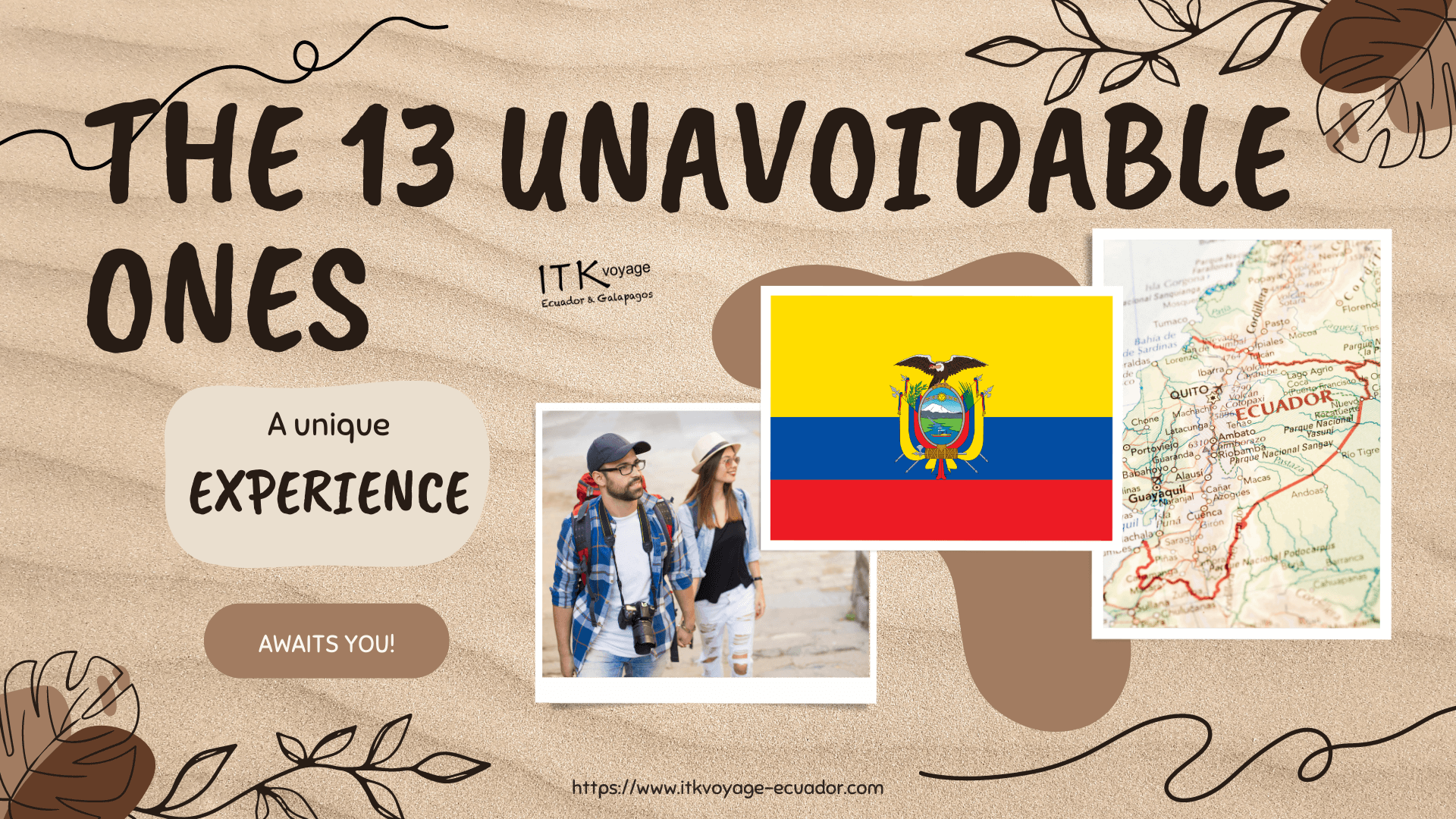 The 13 unavoidable questions before going to Ecuador